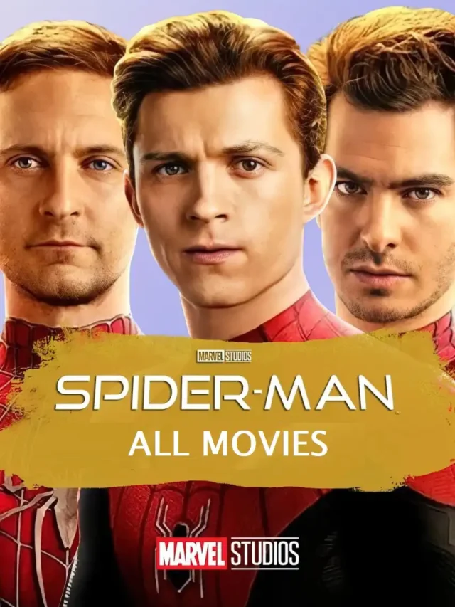 All Spider-Man Movies In Order With Their Superheros Name